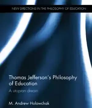 دانلود کتاب Thomas Jefferson’s Philosophy of Education