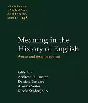 دانلود کتاب Meaning in the history of English : Words and texts context