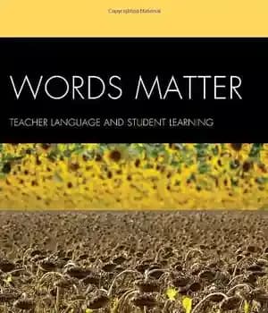 دانلود کتاب Words Matter: Teacher Language and Student Learning
