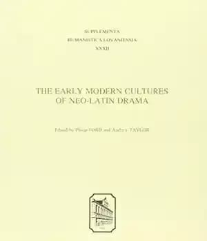 دانلود کتاب The Early Modern Cultures of Neo-Latin Drama