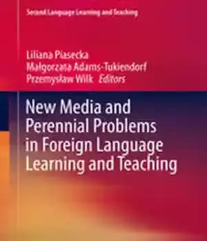 دانلود کتاب New Media and Perennial Problems in Foreign Language Learning Teaching