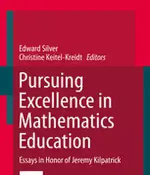 دانلود کتاب Pursuing Excellence in Mathematics Education: Essays Honor of Jeremy Kilpatrick