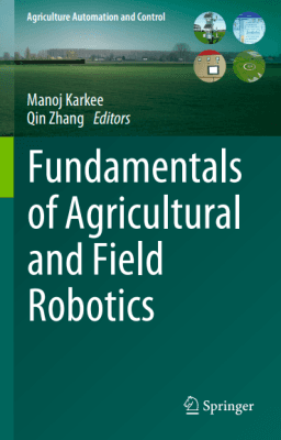 دانلود کتاب Fundamentals of Agricultural and Field Robotics
