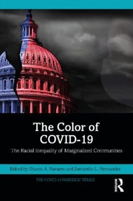 دانلود کتاب The Color of COVID-19: The Racial Inequality of Marginalized Communities