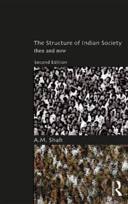 دانلود کتاب The Structure of Indian Society: Then and Now