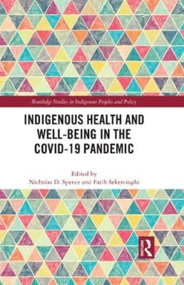 دانلود کتاب Indigenous Health and Well-Being in the COVID-19 Pandemic