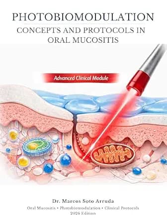 و دانلود نسخه کامل کتاب زبان اصلی ADVANCED CLINICAL MODULE IN PHOTOBIOMODULATION: Clinical Protocols and Supportive Care for Oral Mucositis PDF | دانلود کتاب خارجی
