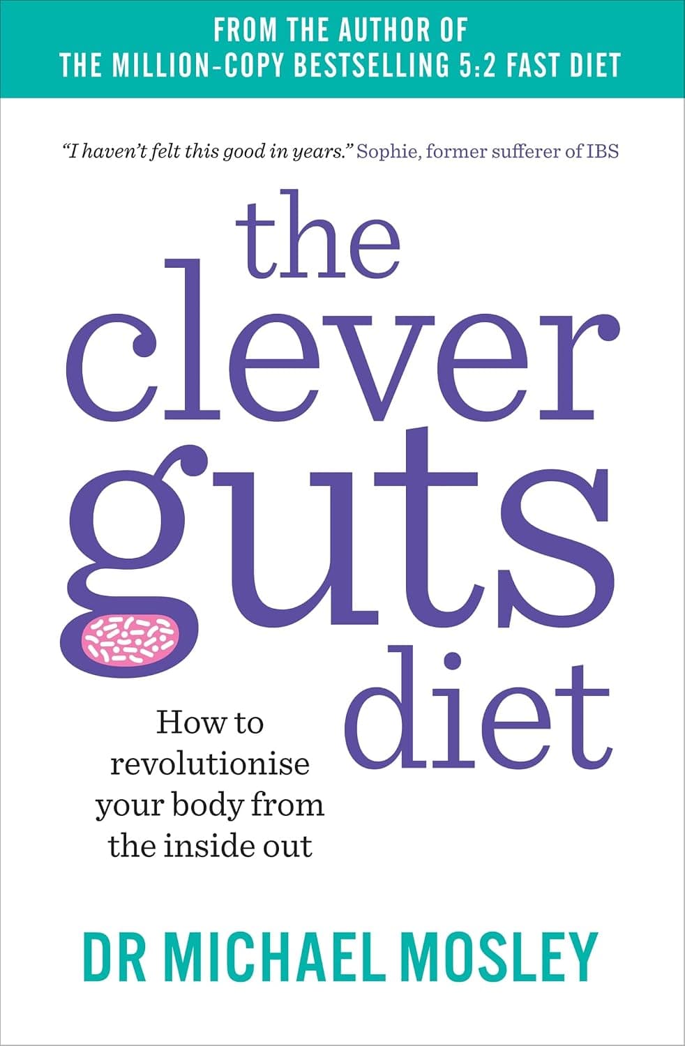 کتاب The Clever Guts Diet رژیم غذایی روده‌های هوشمند (زبان اصلی)