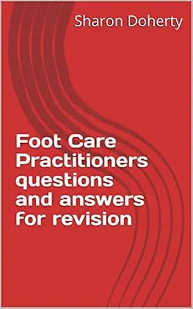 و دانلود نسخه کامل کتاب زبان اصلی Foot Care Practitioners questions and answers for revision PDF | دانلود کتاب خارجی