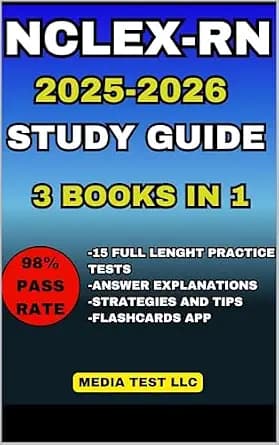 و دانلود نسخه کامل کتاب زبان اصلی NCLEX-RN Study Guide: Master the Exam with 15 Full Practice Tests, Detailed Answer Explanations & Effective Study Strategies for Confident Nursing Success PDF |