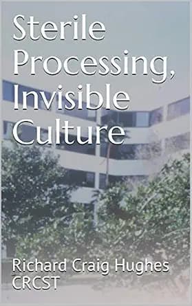 و دانلود نسخه کامل کتاب زبان اصلی Sterile Processing, Invisible Culture PDF | دانلود کتاب خارجی