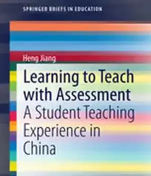 دانلود کتاب Learning to Teach with Assessment: A Student Teaching Experience in China