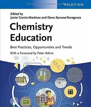 دانلود کتاب Chemistry Education: Best Practices, Opportunities and Trends