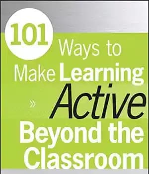 دانلود کتاب 101 Ways to Make Learning Active Beyond the Classroom