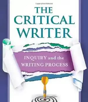 دانلود کتاب The Critical Writer: Inquiry and Writing Process