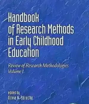 دانلود کتاب Handbook of Research Methods in Early Childhood Education: Methodologies, Volume I