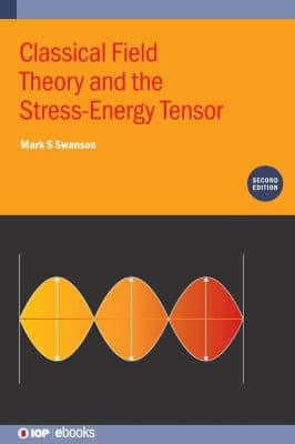 دانلود کتاب Classical Field Theory and the Stress-Energy Tensor