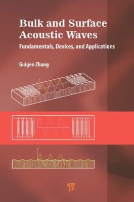 دانلود کتاب Bulk and Surface Acoustic Waves: Fundamentals, Devices, and Applications