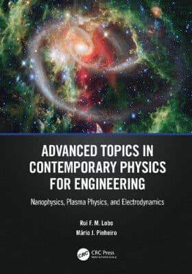 دانلود کتاب Advanced Topics in Contemporary Physics for Engineering: Nanophysics, Plasma Physics, and Electrodynamics