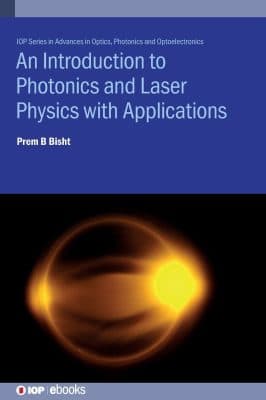 دانلود کتاب Introduction to Photonics and Laser Physics with Applications