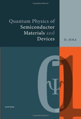 دانلود کتاب Quantum Physics of Semiconductor Materials and Devices