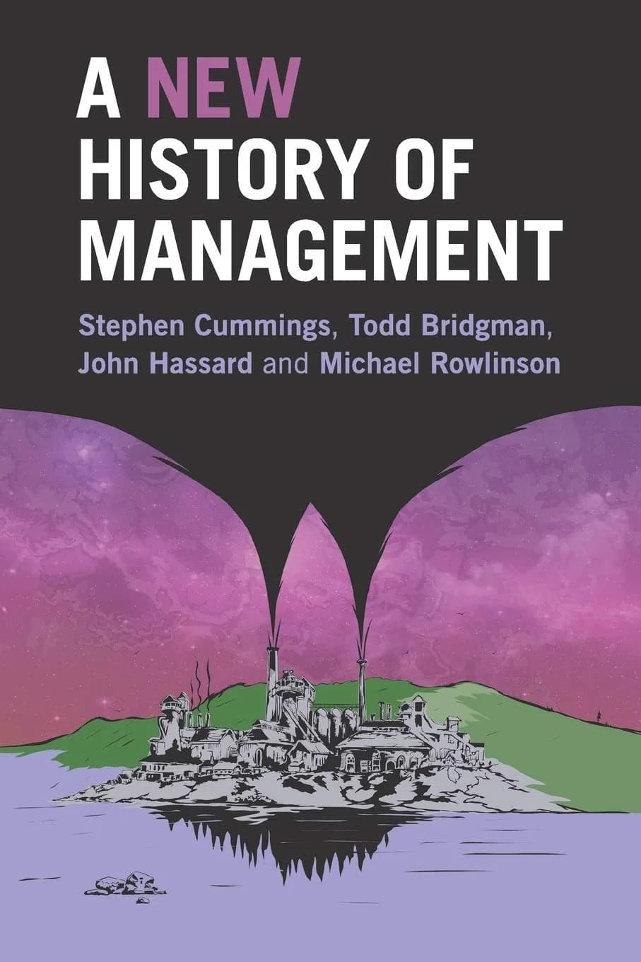 و دانلود نسخه کامل کتاب A New History of Management – PDF