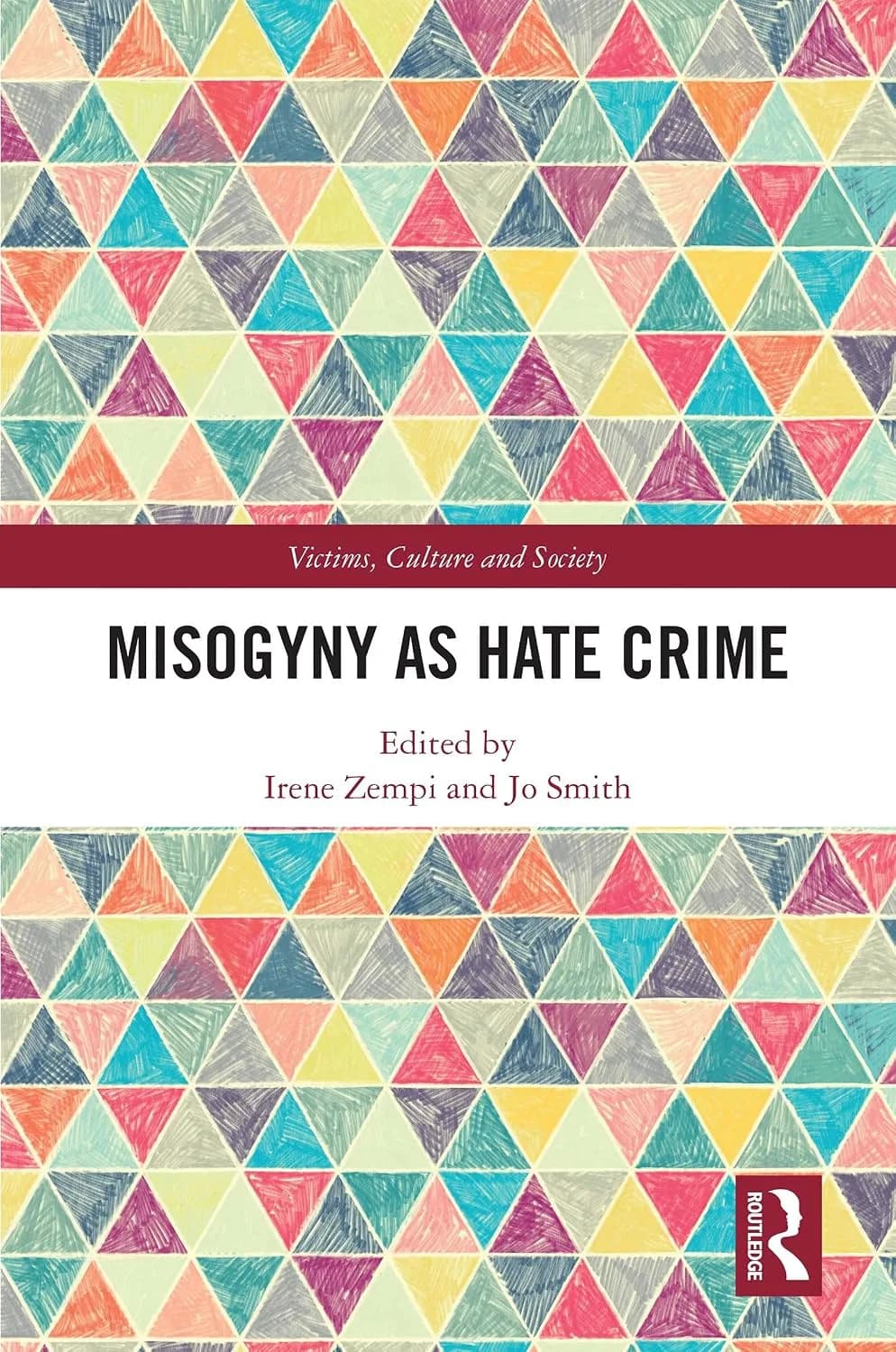 و دانلود نسخه کامل کتاب Misogyny as Hate Crime (Victims, Culture and Society) – Original PDF