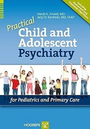 و دانلود نسخه کامل کتاب Practical Child and Adolescent Psychiatry for Pediatrics and Primary Care