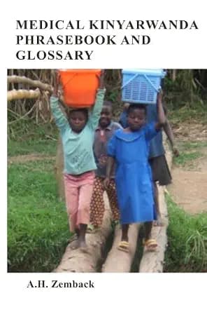 و دانلود نسخه کامل کتاب Medical Kinyarwanda Phrasebook and Glossary