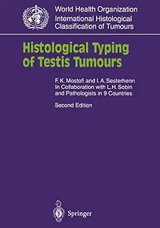 و دانلود نسخه کامل کتاب Histological Typing of Testis Tumours (WHO. World Health Organization. International Histological Classification of Tumours)