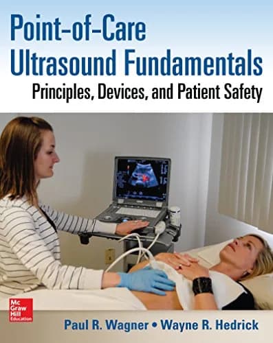 و دانلود نسخه کامل کتاب Point-of-Care Ultrasound Fundamentals: Principles, Devices, and Patient Safety 1st Edition