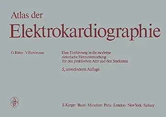 و دانلود نسخه کامل کتاب Atlas der Elektrokardiographie: Eine Einführung in die moderne elektrische Herzuntersuchung für den praktischen Arzt und den Studenten Deutsche Bearbeitung von Scheu, H. (