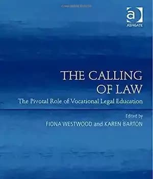 دانلود کتاب The Calling of Law: Pivotal Role Vocational Legal Education