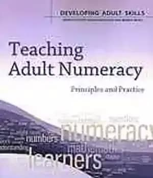 دانلود کتاب Teaching adult numeracy : principles and practice