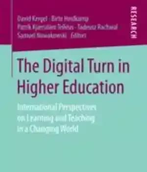 دانلود کتاب The Digital Turn in Higher Education: International Perspectives on Learning and Teaching a Changing World