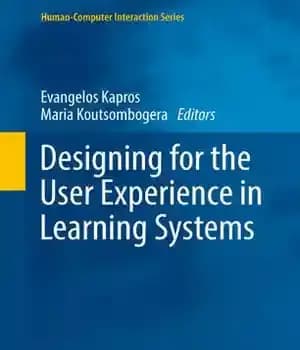 دانلود کتاب Designing for the User Experience in Learning Systems
