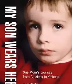 دانلود کتاب My Son Wears Heels: One MomÖs Journey from Clueless to Kickass