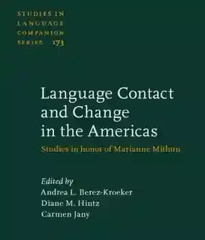 دانلود کتاب Language Contact and Change in the Americas: Studies honor of Marianne Mithun