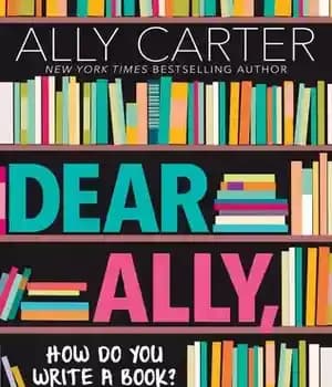 دانلود کتاب Dear Ally, How Do You Write a Book