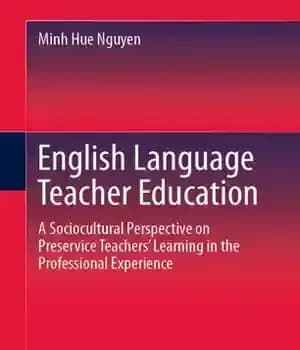 دانلود کتاب English Language Teacher Education: A Sociocultural Perspective on Preservice TeachersÖ Learning in the Professional Experience