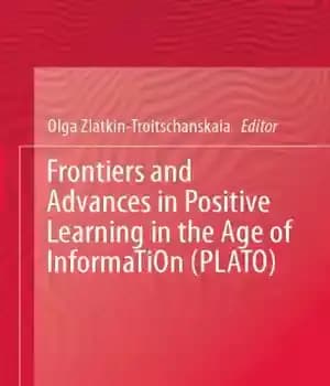 دانلود کتاب Frontiers And Advances In Positive Learning The Age Of InformaTiOn (PLATO