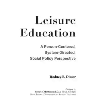 دانلود کتاب Leisure Education: A Person-Centered, System-Directed, Social Policy Perspective