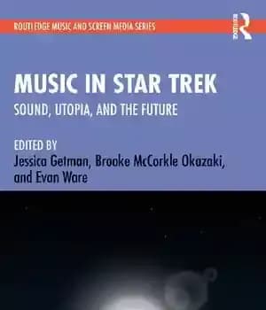 دانلود کتاب Music in Star Trek: Sound, Utopia, and the Future – Sound Utopia The