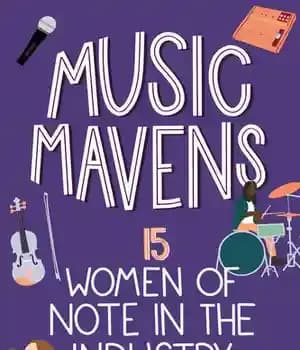 دانلود کتاب Music Mavens: 15 Women of Note in the Industry – Mavens
