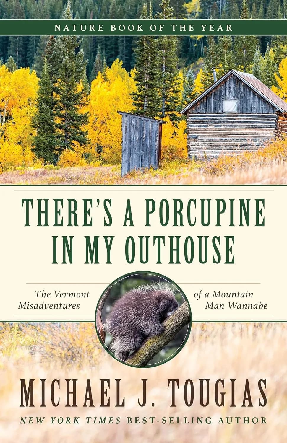 و دانلود نسخه کامل کتاب There’s a Porcupine in My Outhouse: The Vermont Misadventures of a Mountain Man Wannabe | کتاب خارجی | کتاب زبان اصلی