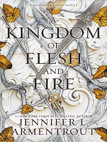 کتاب A Kingdom of Flesh and Fire (Blood And Ash Series Book 2) (متن کامل)