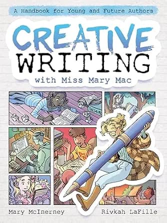و دانلود نسخه کامل کتاب زبان اصلی Creative Writing with Miss Mary Mac: A Handbook for Young and Future Authors | دانلود کتاب خارجی