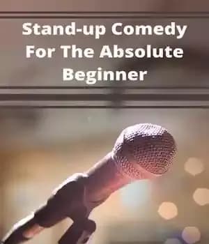 دانلود کتاب Stand–up Comedy for the Absolute Beginner