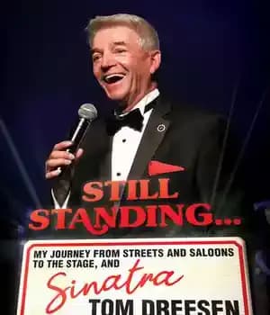 دانلود کتاب Still Standing…: My Journey from Streets and Saloons to the Stage, Sinatra