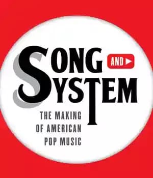 دانلود کتاب Song and System: The Making of American Pop Music